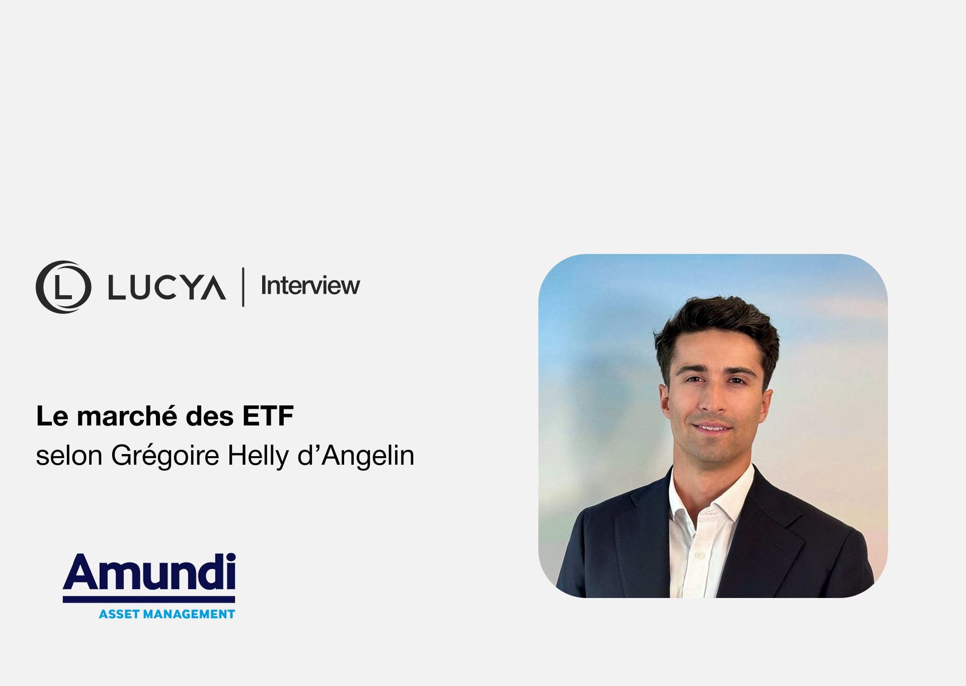 Lucya | Interview : le marché des ETF