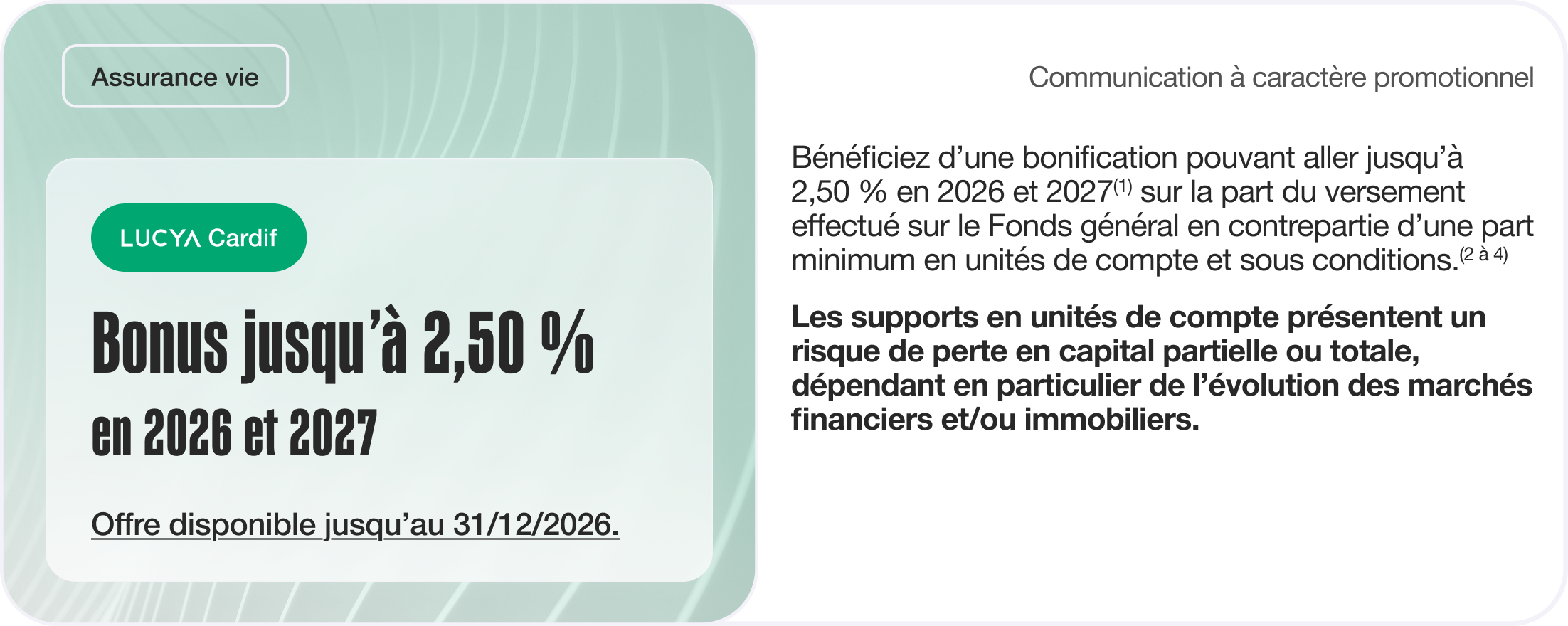 Bénéficiez en 2026 et 2027 d'un bonus jusqu'à 2,50 % avec Lucya Cardif